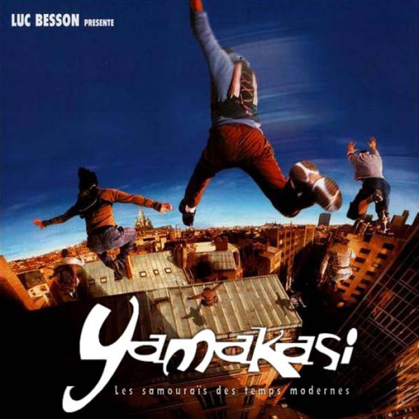 Re: Yamakasi / Yamakasi - Les samouraď des temps modernes (2001)