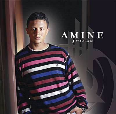 Amine - J'Voulais Amine - J'Voulais